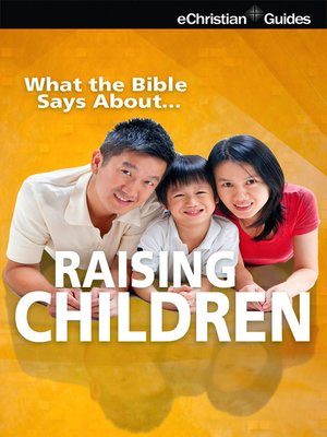 cover image of What the Bible Says About Raising Children